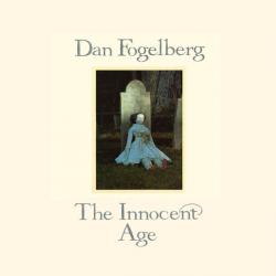 DAN FOGELBERG The Innocent Age Виниловая пластинка DAN FOGELBERG The Innocent Age Виниловая пластинка