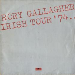 RORY GALLAGHER Irish Tour '74 Виниловая пластинка RORY GALLAGHER Irish Tour '74 Виниловая пластинка