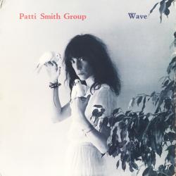 PATTI SMITH GROUP WAVE Виниловая пластинка PATTI SMITH GROUP WAVE Виниловая пластинка