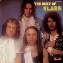 SLADE The Best Of Slade Виниловая пластинка SLADE The Best Of Slade Виниловая пластинка