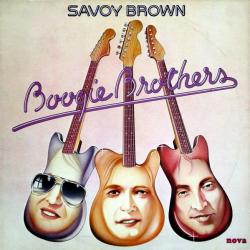 SAVOY BROWN Boogie Brothers Виниловая пластинка SAVOY BROWN Boogie Brothers Виниловая пластинка