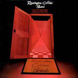 ROSSINGTON COLLINS BAND THIS IS THE WAY Виниловая пластинка ROSSINGTON COLLINS BAND THIS IS THE WAY Виниловая пластинка