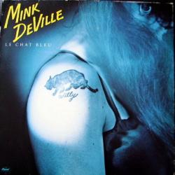 Mink DeVille LE CHAT BLEU Виниловая пластинка Mink DeVille LE CHAT BLEU Виниловая пластинка
