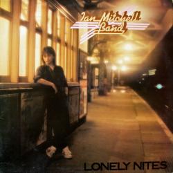 IAN MITCHELL BAND LONELY NITES Виниловая пластинка IAN MITCHELL BAND LONELY NITES Виниловая пластинка