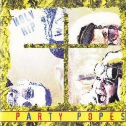 PARTY POPES HOLY HIP Фирменный CD PARTY POPES HOLY HIP Фирменный CD
