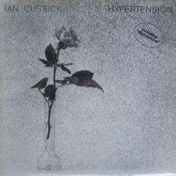 IAN CUSSICK HYPERTENSION Виниловая пластинка IAN CUSSICK HYPERTENSION Виниловая пластинка