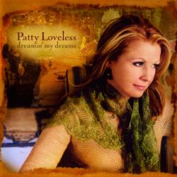 PATTY LOVELESS DREAMIN' MY DREAMS Фирменный CD PATTY LOVELESS DREAMIN' MY DREAMS Фирменный CD