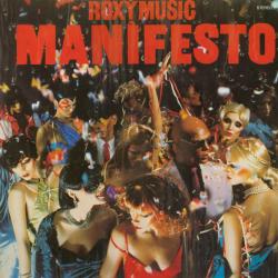 ROXY MUSIC MANIFESTO Виниловая пластинка ROXY MUSIC MANIFESTO Виниловая пластинка