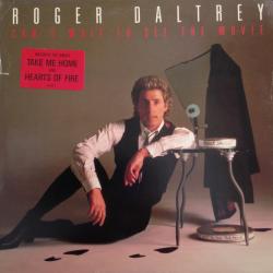ROGER DALTREY CAN'T WAIT TO SEE THE MOVIE Виниловая пластинка ROGER DALTREY CAN'T WAIT TO SEE THE MOVIE Виниловая пластинка