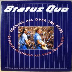 STATUS QUO Rocking All Over The Years Виниловая пластинка STATUS QUO Rocking All Over The Years Виниловая пластинка