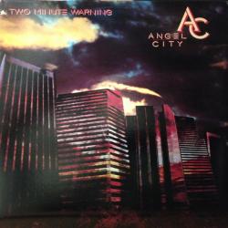 ANGEL CITY Two Minute Warning Виниловая пластинка ANGEL CITY Two Minute Warning Виниловая пластинка