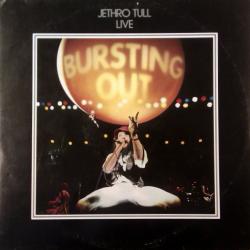 JETHRO TULL Live - Bursting Out Виниловая пластинка JETHRO TULL Live - Bursting Out Виниловая пластинка