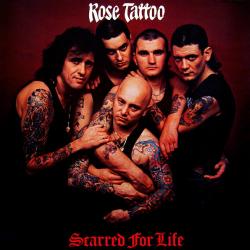 ROSE TATTOO Scarred For Life Виниловая пластинка ROSE TATTOO Scarred For Life Виниловая пластинка