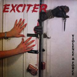 EXCITER Violence & Force Виниловая пластинка EXCITER Violence & Force Виниловая пластинка