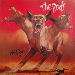 THE RODS Wild Dogs THE RODS Wild Dogs