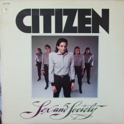 CITIZEN Sex And Society Виниловая пластинка CITIZEN Sex And Society Виниловая пластинка
