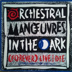 ORCHESTRAL MANOEUVRES IN THE DARK (Forever) Live And Die (Extended Remix) Виниловая пластинка ORCHESTRAL MANOEUVRES IN THE DARK (Forever) Live And Die (Extended Remix) Виниловая пластинка
