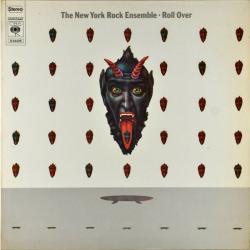 NEW YORK ROCK ENSEMBLE Roll Over Виниловая пластинка NEW YORK ROCK ENSEMBLE Roll Over Виниловая пластинка