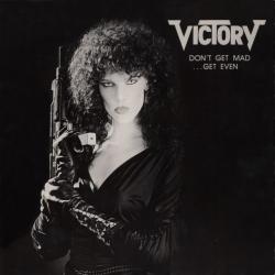 VICTORY Don't Get Mad ...Get Even Виниловая пластинка VICTORY Don't Get Mad ...Get Even Виниловая пластинка