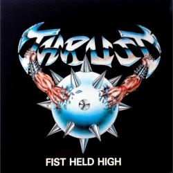 THRUST Fist Held High Виниловая пластинка 