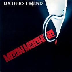 LUCIFER'S FRIEND Mean Machine Виниловая пластинка LUCIFER'S FRIEND Mean Machine Виниловая пластинка