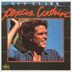 GUY CLARK TEXAS COOKIN' Фирменный CD GUY CLARK TEXAS COOKIN' Фирменный CD