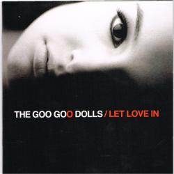 GOO GOO DOLLS LET LOVE IN Фирменный CD GOO GOO DOLLS LET LOVE IN Фирменный CD