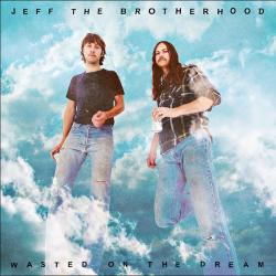 JEFF THE BROTHERHOOD WASTED ON THE DREAM Фирменный CD JEFF THE BROTHERHOOD WASTED ON THE DREAM Фирменный CD