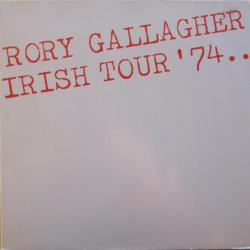 RORY GALLAGHER Irish Tour '74 Виниловая пластинка RORY GALLAGHER Irish Tour '74 Виниловая пластинка