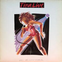 TINA TURNER Tina Live In Europe Виниловая пластинка TINA TURNER Tina Live In Europe Виниловая пластинка