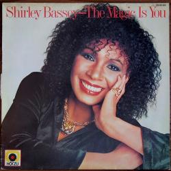 SHIRLEY BASSEY The Magic Is You Виниловая пластинка SHIRLEY BASSEY The Magic Is You Виниловая пластинка
