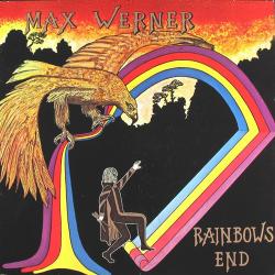 MAX WERNER Rainbows End Виниловая пластинка MAX WERNER Rainbows End Виниловая пластинка