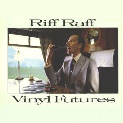 RIFF RAFF VINYL FUTURES Виниловая пластинка RIFF RAFF VINYL FUTURES Виниловая пластинка