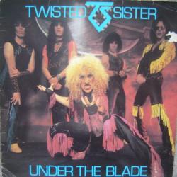 TWISTED SISTER Under The Blade Виниловая пластинка TWISTED SISTER Under The Blade Виниловая пластинка