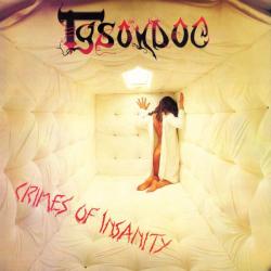 TYSONDOG Crimes Of Insanity Виниловая пластинка TYSONDOG Crimes Of Insanity Виниловая пластинка
