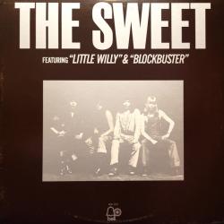 SWEET The Sweet Featuring "Little Willy" & "Blockbuster" Виниловая пластинка SWEET The Sweet Featuring "Little Willy" & "Blockbuster" Виниловая пластинка