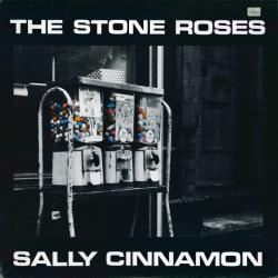 STONE ROSES Sally Cinnamon Виниловая пластинка STONE ROSES Sally Cinnamon Виниловая пластинка