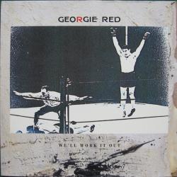Georgie Red WE'LL WORK IT OUT Виниловая пластинка Georgie Red WE'LL WORK IT OUT Виниловая пластинка