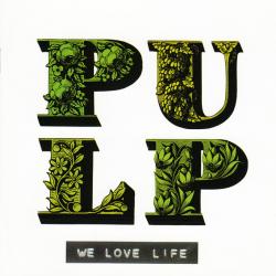 PULP We Love Life Фирменный CD PULP We Love Life Фирменный CD