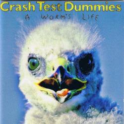 CRASH TEST DUMMIES A WORM'S LIFE Фирменный CD CRASH TEST DUMMIES A WORM'S LIFE Фирменный CD