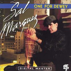 Sal Marquez One For Dewey Фирменный CD Sal Marquez One For Dewey Фирменный CD