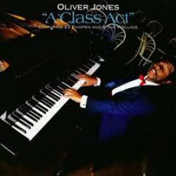 OLIVER JONES A CLASS ACT Фирменный CD OLIVER JONES A CLASS ACT Фирменный CD