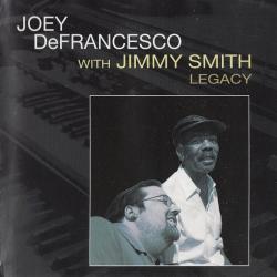 Joey DeFrancesco With Jimmy Smith LEGACY Фирменный CD Joey DeFrancesco With Jimmy Smith LEGACY Фирменный CD