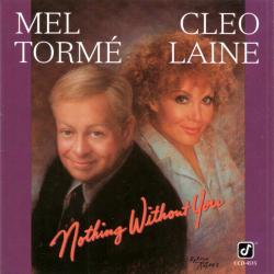 Mel Tormé / Cleo Laine Nothing Without You Фирменный CD Mel Tormé / Cleo Laine Nothing Without You Фирменный CD