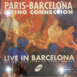 Paris-Barcelona Swing Connection Live In Barcelona Фирменный CD Paris-Barcelona Swing Connection Live In Barcelona Фирменный CD