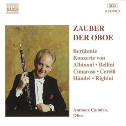 Albinoni, Bellini, Cimarosa, Corelli, Händel, Righini, Anthony Camden Zauber Der Oboe Фирменный CD Albinoni, Bellini, Cimarosa, Corelli, Händel, Righini, Anthony Camden Zauber Der Oboe Фирменный CD