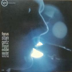 Stan Getz / Eddie Sauter Focus Виниловая пластинка Stan Getz / Eddie Sauter Focus Виниловая пластинка