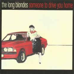 The Long Blondes Someone To Drive You Home Фирменный CD The Long Blondes Someone To Drive You Home Фирменный CD