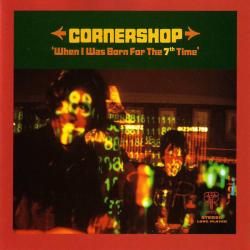 Cornershop When I Was Born For The 7th Time Фирменный CD Cornershop When I Was Born For The 7th Time Фирменный CD
