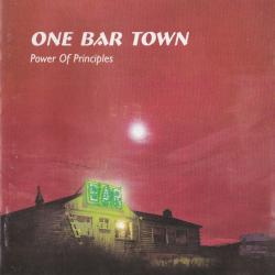 One Bar Town Power Of Principles Фирменный CD One Bar Town Power Of Principles Фирменный CD